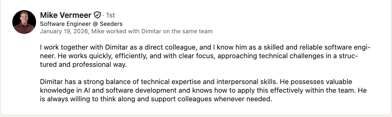 LinkedIn recommendation from Mike Vermeer, Software Engineer at Seeders